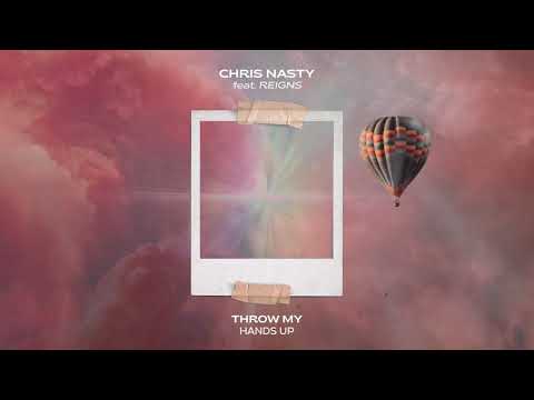 Chris Nasty - Throw My Hands Up feat. Reigns (Visualizer) [Ultra Music]