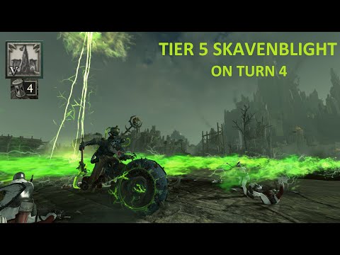 TIER 5 SKAVENBLIGHT ON TURN 4