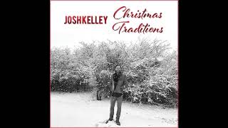 Josh Kelley - O Come All Ye Faithful (Official Audio)