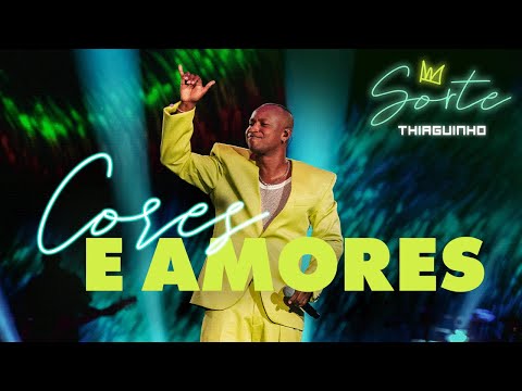 Thiaguinho - Cores e Amores (Clipe Oficial)