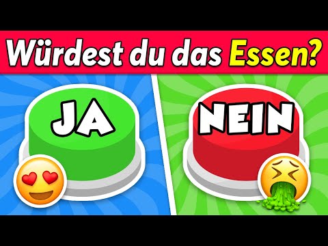 Wähle einen Button | JA oder NEIN 🟢🔴 Lebensmittel Edition 🍔🍟🍕
