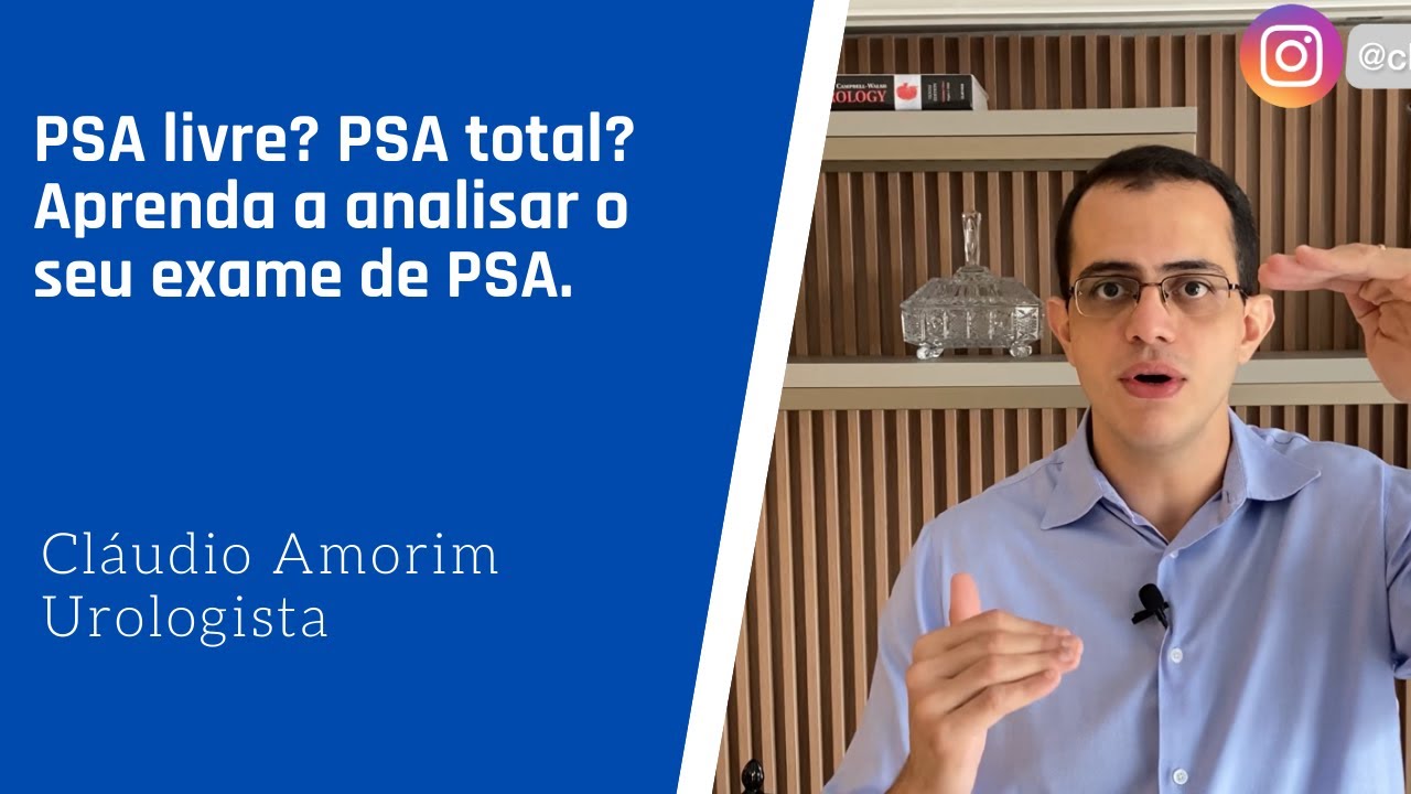 PSA livre PSA total Aprenda a analisar o seu exame de PSA.