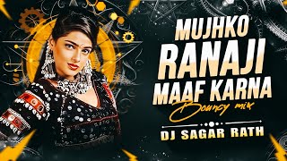 Download lagu MUJHKO RANAJI MAAF KARNA - REMIX | EXTENDED EDM BOUNCY TRANCE MIX | DJ SAGAR RATH | #edmremix #dj mp3