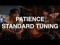 Patience In E Standard Tuning
