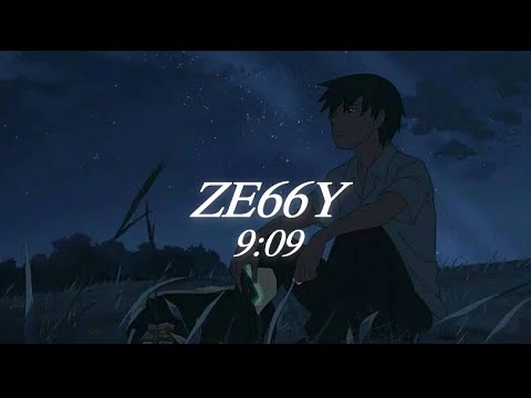 Ze66y - 9:09 (Lyrics video) 