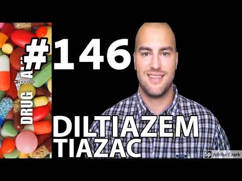 DILTIAZEM (TIAZAC) - PHARMACIST REVIEW - #146