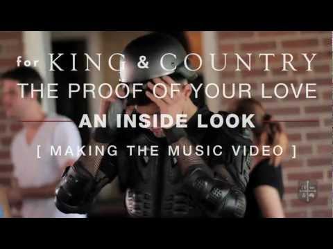 for KING + COUNTRY - The Proof Of Your Love | An Inside Look [Making The Music Video]