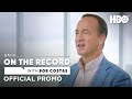 Back On The Record with Bob Costas: Episode 3 Promo | HBO