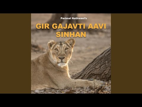 Gir Gajavti Aavi Sinhan (Parimal Nathwani)