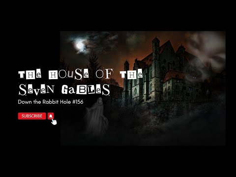 #156: House of Seven Gables in Salem, MA