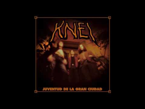 Knei - Juventud de la gran ciudad [Full Album]