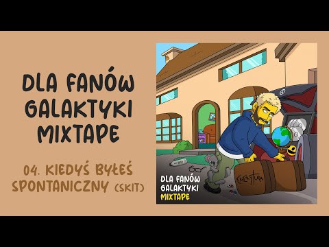 04. Quebonafide - KIEDYŚ BYŁEŚ SPONTANICZNY (SKIT)