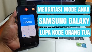 Download lagu Mengatasi Samsung Mode Anak Lupa Kode Kontrol Orang Tua mp3