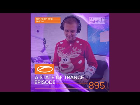 A State Of Trance (ASOT 895) (Coming Up, Pt. 2)