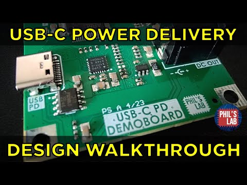 (Sponsored) USB-C Power Delivery Hardware Design - Phil's Lab #104