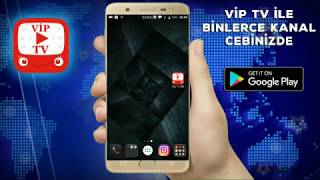VİP TV - Canlı TV - Binlerce Kanal Artık Cebinizde !!!