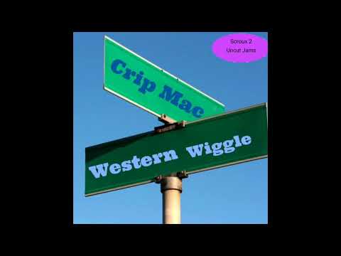 JayNiffty x Crip Mac - Western Wiggle (Chopped&Screwed) Scroux2