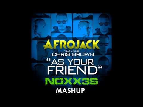 Afrojack VS. Sidney Samson - As Your Friend (NOXX3S Mashup)