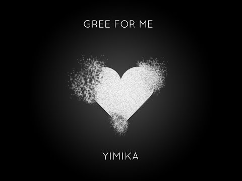 Yimika - Gree For Me (Lyrics Video)