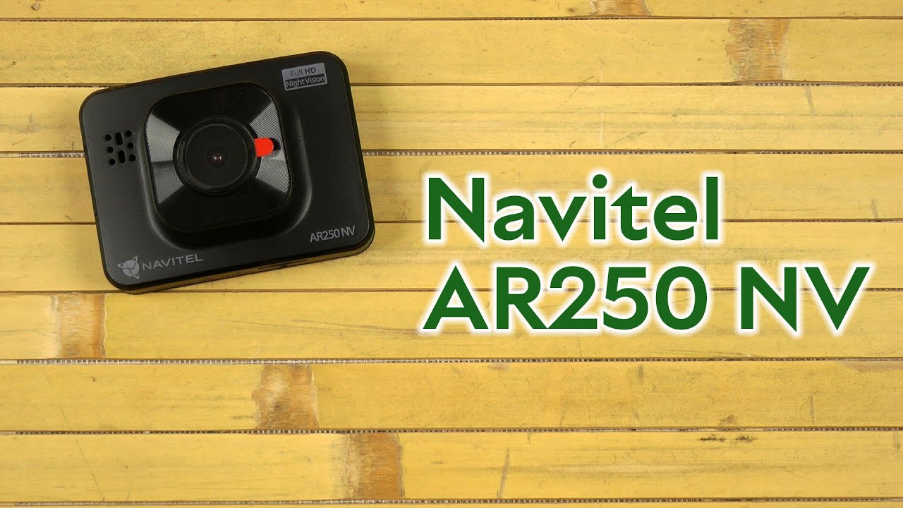 Видеорегистратор navitel ar250 nv Видеорегистратор navitel ar250 nv