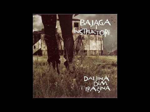 Bajaga & Instruktori - Mala Uska Haljina