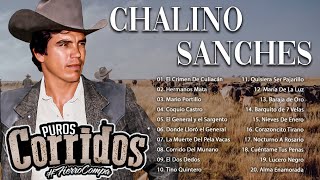 Chalino Sanchez Corridos ⭐ Chalino Sanchez Mix Para Pistear