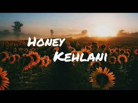 Honey - Kehlani (Lyric Video)