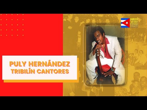 Puly Hernández - Tribilín Cantores
