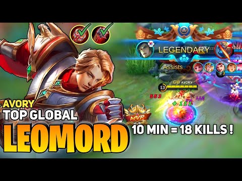 18 KILL ! in 10 Minute [Former Top 1 Global Leomord] By Avory - Mobile Legends