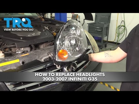 How to Replace Headlights 2003-2007 Infiniti G35