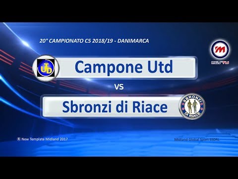 Campionato C5 2018/19 - Campone Utd vs Sbronzi di Riace