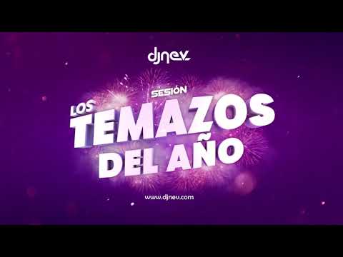 LOS TEMAZOS DEL AÑO 2020 (Reggaeton, Comercial, Trap, Flamenco, Dembow) Dj Nev