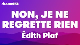 Édith Piaf -  Non, Je ne regrette rien (Karaoke Version)