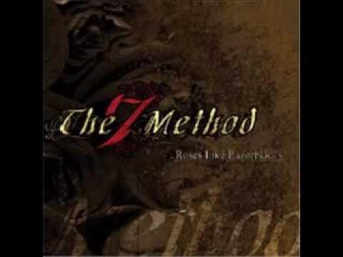 The 7 Method - Roses Like Razorblades 2005 Full Album