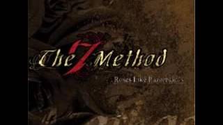 The 7 Method - Roses Like Razorblades 2005 Full Album