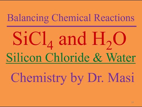 Balancing Reaction Between Silicon Tetrachloride and Water, How to Balance Chemical Equation