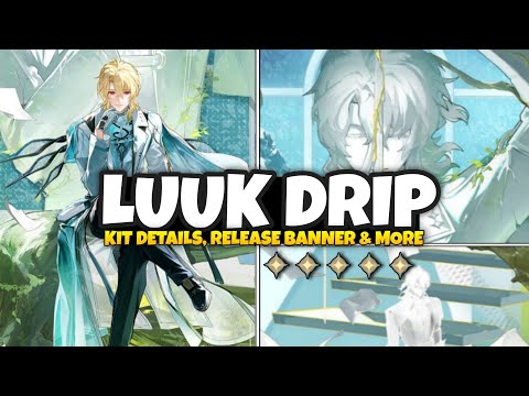 LUUK DRIP MARKETING! EARLY DETAILS, RELEASE BANNER DATE & MORE - Wuthering Waves