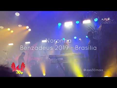 Noronha - Benzadeus 2019 - Brasília - Durval Lelys