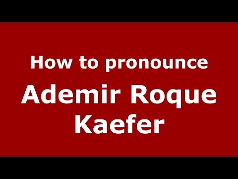 How to pronounce Ademir Roque Kaefer (Spanish/Argentina) - PronounceNames.com