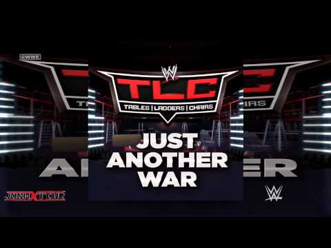 WWE: Just Another War (TLC Official Theme Song) by Jim Johnston - DL