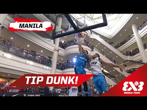 Amazing tip dunk by Troy Rosario (Manila North) - Manila - 2015 FIBA 3x3 World Tour