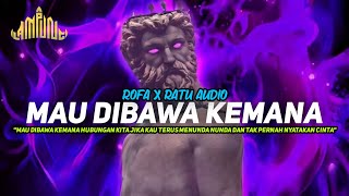 Download lagu MAU DIBAWA KEMANA - ROFA X RATU AUDIO  || REMIX LAMPUNG VIRAL TERBARU 2025 mp3