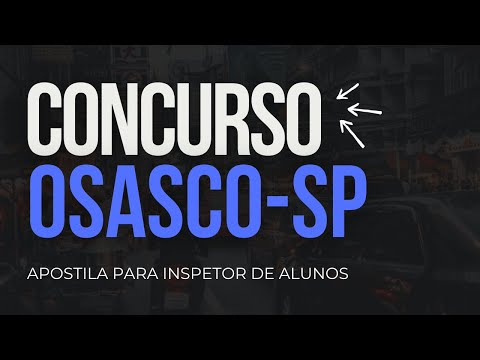 Apostila para Inspetor de Alunos (Concurso Osasco - SP 2023)