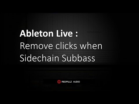 Remove clicks when Sidechain Subbass