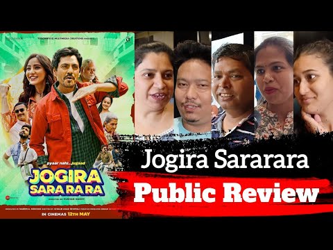 Jogira Sara Ra Ra Public Review | Jogira Sara Ra Ra Public Reaction | Jogira Sara Ra Ra Review