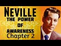 The Power of Awareness Chapter 2 Consciousness by Neville Goddard