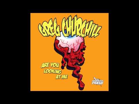 Greg Churchill - Are You Looking At Me (Only Jack Jones Remix)