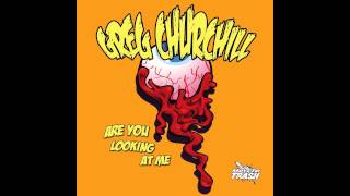 Greg Churchill - Are You Looking At Me (Only Jack Jones Remix)