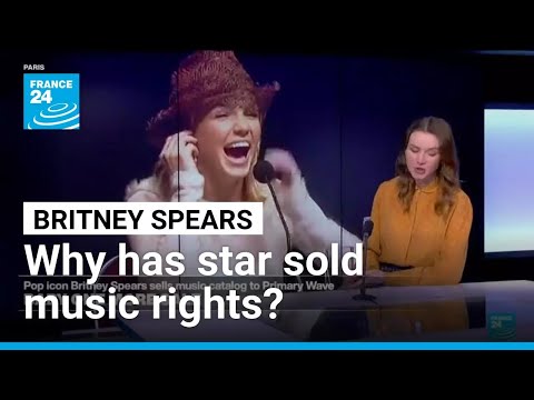 Why has Britney Spears reportedly sold rights to music catalogue? • FRANCE 24 English