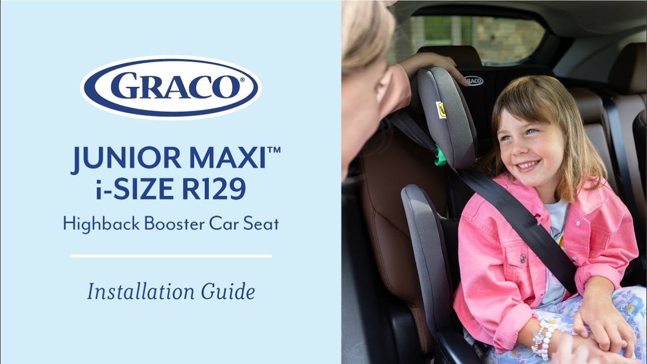 Junior Maxi™ i-Size R129 Highback Booster Seat - Installation Video